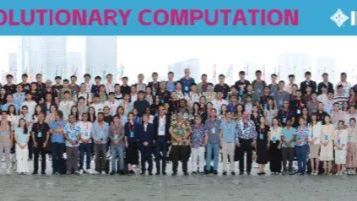 IEEE演化计算大会（IEEE CEC 2025）在杭州圆满落幕！