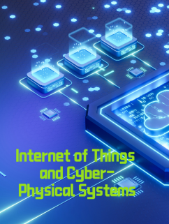 Internet of Things and Cyber-Physical Systems