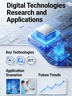 Digital Technologies Research and Applications