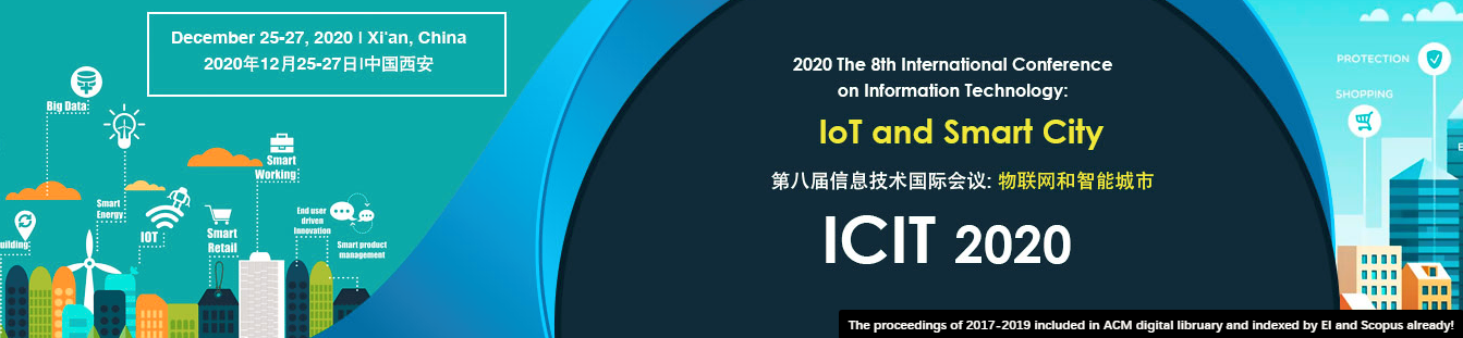 2020年第八届信息技术国际会议：物联网和智慧城市（ICIT 2020）