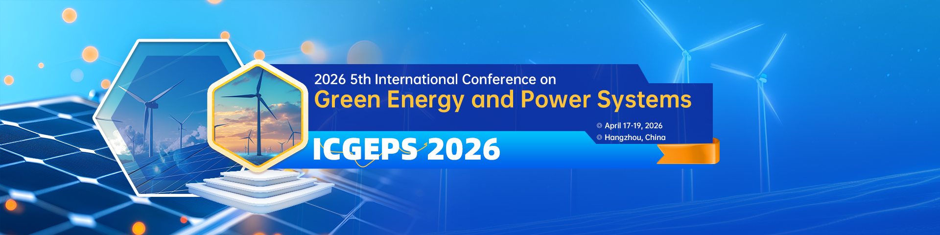 第五届绿色能源与电力系统国际学术会议（ICGEPS 2026）