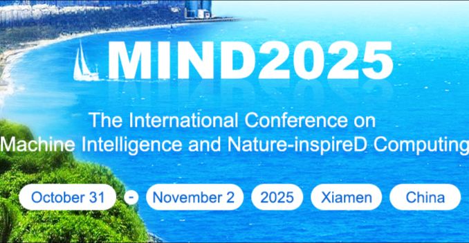 2025年机器智能与自然启发计算国际会议（MIND）