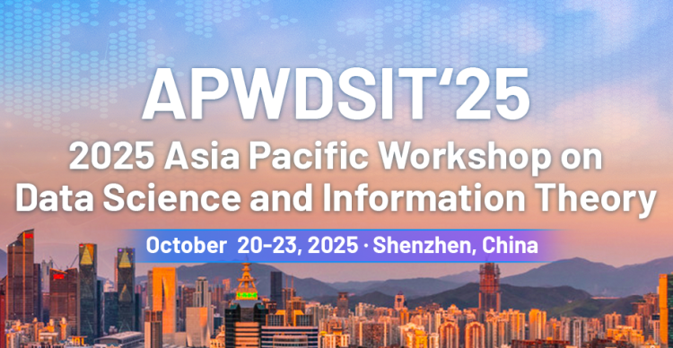 2025 Asia Pacific Workshop on Data Science and Information Theory