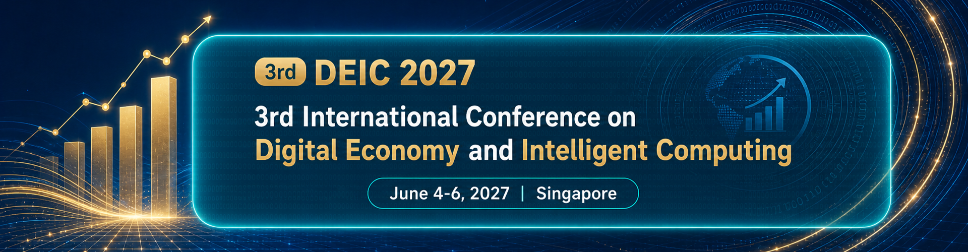 第三届数字经济与智能计算国际学术会议 （DEIC 2027）